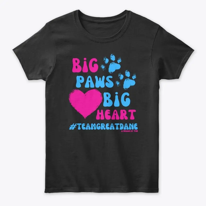 Big Paws, Big Heart - #TeamGreatDane