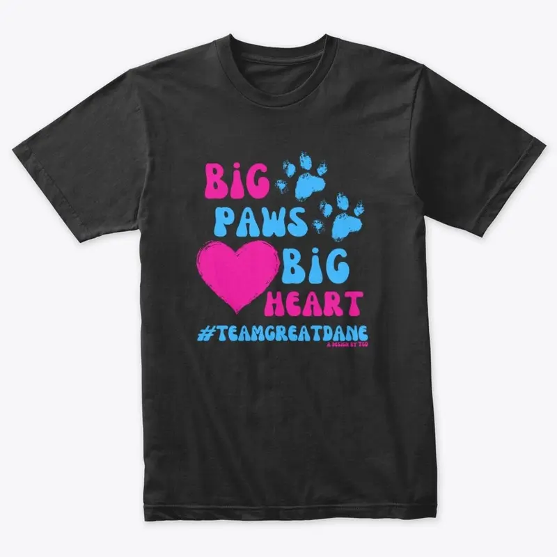 Big Paws, Big Heart - #TeamGreatDane